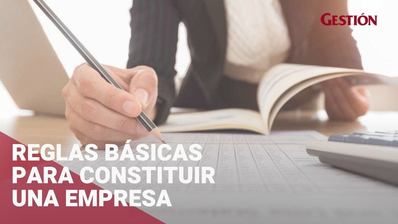 Claves para constituir su empresa